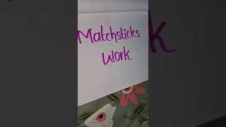 matchsticks work matchsticks art trending [upl. by Nav425]