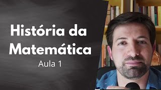 Aula 1  História da Aritmética [upl. by Joycelin]