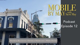 Episode 12 Downtown Mobile  Battlehouse Hotel  Bienville Square  Dauphin Street [upl. by Nnaeus]