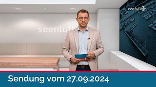 seenluft24 Sendung vom 27092024  komplett [upl. by Allac]