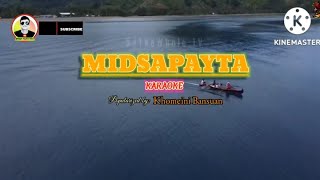 midsapayta karaoke moro song by datu Khomeini c bansuan [upl. by Royden493]