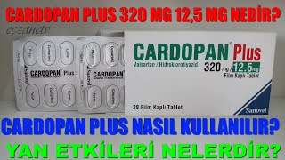 Cardopan Plus 320 Mg 125 Mg Tablet Nedir Cardopan Plusın Yan Etkileri Nedir Ve Nasıl Kullanılır [upl. by Sherman]