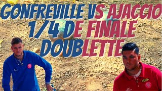 14 de Finale Doublette Ajaccio vs Gonfreville Trophée des Villes 2022  Pétanque [upl. by Tingley]