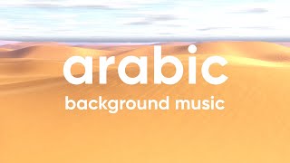 Arabic Muslim Islamic Background Music For YouTube Videos [upl. by Mellie]