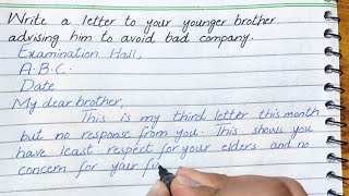 Write a letter to your younger brother advising him to avoid bad company  letter for inter students [upl. by Oderfodog521]