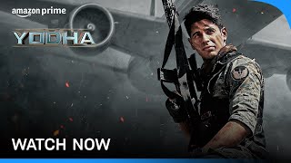 Yodha  Watch Now  Sidharth Malhotra Raashii Khanna Disha Patani  Prime Video India [upl. by Memory]