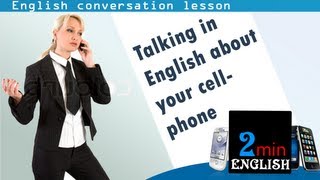 Talking in English about your cellphone  English conversation lesson [upl. by Atinoj]