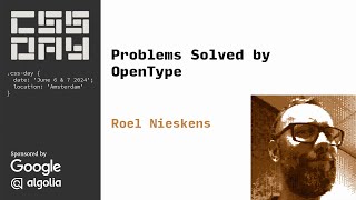 Problems solved by OpenType  Roel Nieskens  CSS Day 2024 [upl. by Seaver]