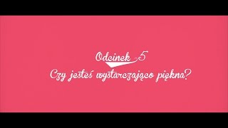 Ballady i romanse Odcinek 5 Czy jesteś wystarczająco piękna [upl. by Ahders]