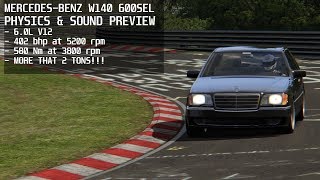 AC  MercedesBenz W140 600SEL AMG WIP  PhysicsampSound [upl. by Ilona]