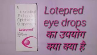 Lotepred Eye Drops  loteprednol etabonate ophthalmic suspension [upl. by Nytsua]