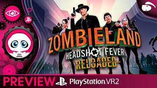 Zombieland  Headshot Fever Reloaded PSVR2 un Wave Shooter Zombie en 4K 90Fps  Bonne pioche [upl. by Lanette]