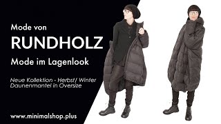 Daunenmantel von RUNDHOLZ in Oversize  Outfit im Lagenlook [upl. by Almira]