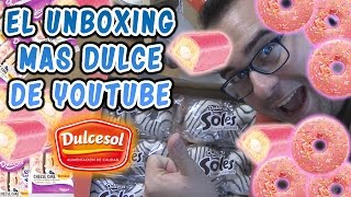 El Unboxing Más Dulce de Youtube gracias a DULCESOL  La mayor cantidad de dulce en Internet [upl. by Euqinorev]