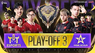 🔴 CHUNG KẾT QUỐC GIA  PLAYOFF 3 THE DAREDEVIL TEAM VS ONE STAR ESPORTS  ĐTDV MÙA ĐÔNG 2024 [upl. by Fondea]