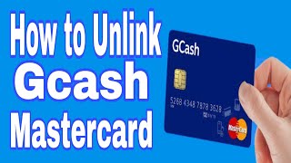 How to unlink deactivated gcash mastercard to gcash app [upl. by Vocaay]