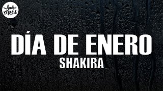 Shakira — Día de Enero Letra [upl. by Siramay]