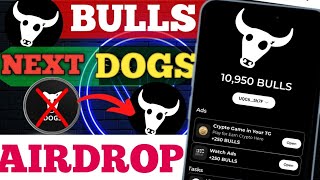 Next Dogs Airdrop  Bulls Meme Token  Bulls Airdrop  telegram new Mining  Dogs Airdrop [upl. by Inverson]