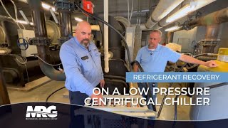 Refrigerant Recovery on a Low Pressure Centrifugal Chiller  Mechanical Pros [upl. by Mckenna]