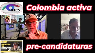 COLOMBIA ACTIVA PRE CANDIDATURAS [upl. by Acirt]