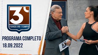 3º TEMPO  18092022  PROGRAMA COMPLETO [upl. by Alphonse]