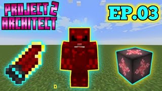 Project E Red Matter Armor and Red Katar  Project Architect 2 HINDI  EP03 [upl. by Nnyleak266]