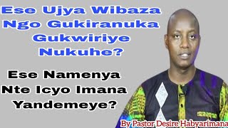 Nigute Namenya Icyo Imana Yandemeye Ibibintu Bizagufasha KumenyaBy Pst Desire Habyarimana❤️♥️ [upl. by Spiegleman]