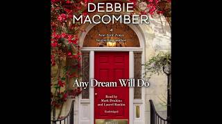 Any Dream Will Do by Debbie Macomber read by Mark Deakins amp Laurel Rankin – Prologue amp Chapter 1 [upl. by Landes]