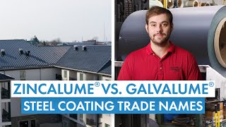 ZINCALUME® vs Galvalume® Metal Roofing Steel Trade Names [upl. by Una]