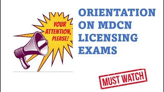 ORIENTATION MDCN ASSESSMENT EXAMS [upl. by Cone564]