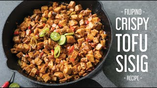 CRISPY TOFU SISIG ala Maxs  Vegan Filipino Recipe [upl. by Tilda]