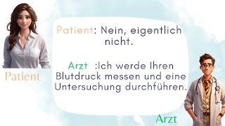 Dialog mit dem Arzt für Anfänger Level A2 Dialogue with the doctor for beginners [upl. by Abshier]