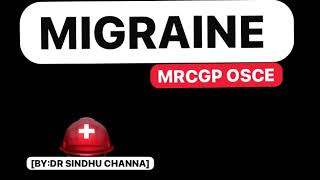 4MIGRAINEMRCGPINT OSCE [upl. by Ataeb887]