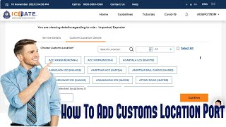 How To Add Customs Location Ports In New Icegate Website [upl. by Alusru]