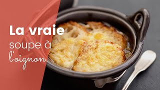 La VRAIE recette de la soupe à loignon [upl. by Einnal112]