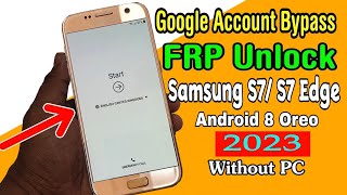 Samsung Galaxy S7S7edge Frp bypass 2023 Android 800  Google Account Remove  unlock [upl. by Domeniga]