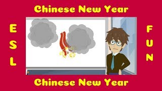 Chinese New Year  ESL Lesson about the Chinese New Year [upl. by Bowrah334]