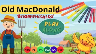 OLD MACDONALD BOOMWHACKERS [upl. by Amian]