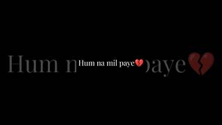 Hum na mil paye💔 poetry love poem namankanojiya shayari sad quotes viral books story [upl. by Nivri]