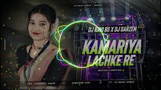 Dj SarZen Godown Testing Song  Kamariya Lachke Re  Festival X Drop Mix  Dj Ravi BS [upl. by Loughlin]