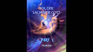 Ich der lachende Gott Teil 1  HörbuchReading MLPFIM [upl. by Oneal]