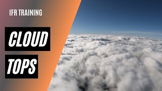 How to Determine Cloud Tops  Weather Imagery  METARs and TAFs [upl. by Redman]