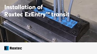 Installation of a Roxtec EzEntry™ transit [upl. by Kandace]