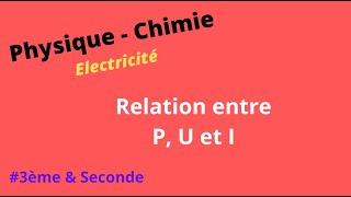 Electricité  Relation entre Puissance Tension et Intensité  Exercice1 [upl. by Seuqcaj44]