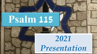 Psalm 115 A Hallel Psalm Praise the Maker of Heaven and Earth A Festival Song [upl. by Leanora]