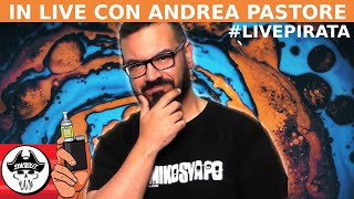 IN LIVE CON ANDREA PASTORE LIVEPIRATA [upl. by Kciregor]