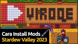 Cara Install Mods Stardew Valley di 2023 [upl. by Dan]