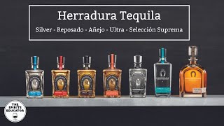 The Complete Guide to Herradura Tequila Silver Reposado Añejo Ultra Selección Suprema [upl. by Eiddet]