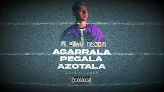 Agarrala Pegala Azotala Excls 2 Alan Gomez   Franco Herrera [upl. by Livesay]