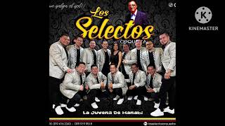 Los Selectos Ft Valentin Vera  Mix Arrancayuca  Exito 2023 Bass Jeisson Lopez Dj Del Mix [upl. by Sseb239]